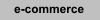 e-commerce